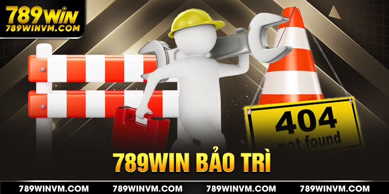 789win bảo trì